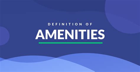 Amenities Definition & Examples in Real Estate .